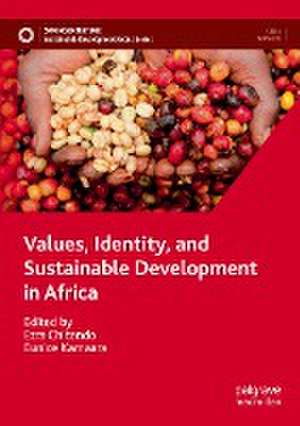 Values, Identity, and Sustainable Development in Africa de Ezra Chitando