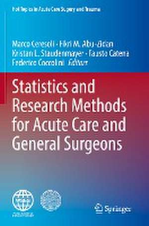 Statistics and Research Methods for Acute Care and General Surgeons de Marco Ceresoli