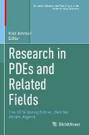 Research in PDEs and Related Fields: The 2019 Spring School, Sidi Bel Abbès, Algeria de Kaïs Ammari