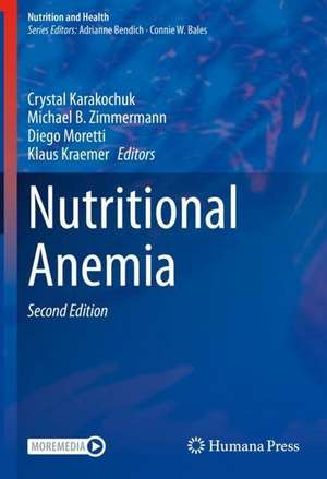 Nutritional Anemia de Crystal D. Karakochuk