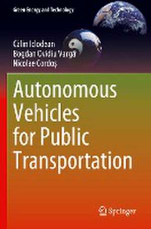 Autonomous Vehicles for Public Transportation de Călin Iclodean