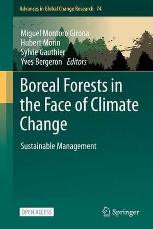 Boreal Forests in the Face of Climate Change: Sustainable Management de Miguel Montoro Girona