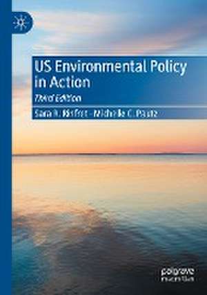 US Environmental Policy in Action de Sara R. Rinfret