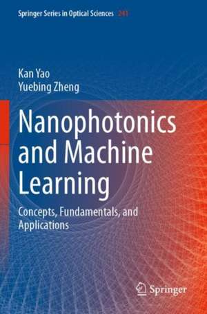 Nanophotonics and Machine Learning de Kan Yao