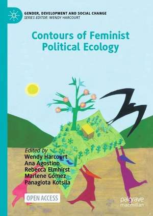 Contours of Feminist Political Ecology de Wendy Harcourt