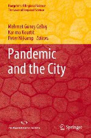 Pandemic and the City de Mehmet Güney Celbiş