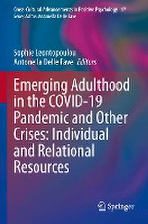 Emerging Adulthood in the COVID-19 Pandemic and Other Crises: Individual and Relational Resources de Sophie Leontopoulou