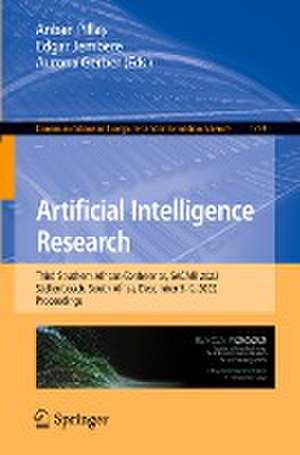 Artificial Intelligence Research: Third Southern African Conference, SACAIR 2022, Stellenbosch, South Africa, December 5–9, 2022, Proceedings de Anban Pillay