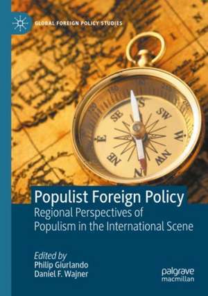 Populist Foreign Policy de Philip Giurlando