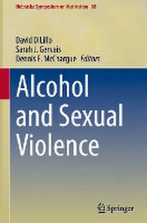 Alcohol and Sexual Violence de David DiLillo