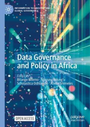 Data Governance and Policy in Africa de Bitange Ndemo