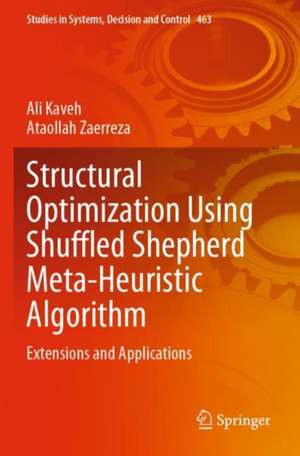 Structural Optimization Using Shuffled Shepherd Meta-Heuristic Algorithm: Extensions and Applications de Ali Kaveh