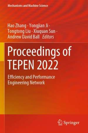 Proceedings of TEPEN 2022: Efficiency and Performance Engineering Network de Hao Zhang