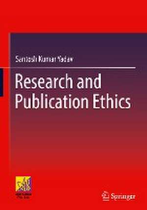 Research and Publication Ethics de Santosh Kumar Yadav