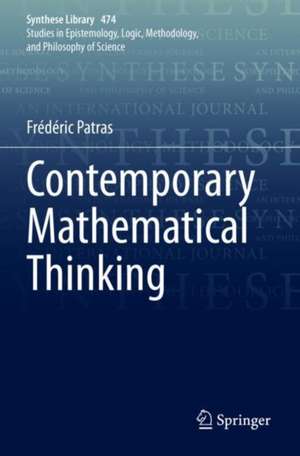 Contemporary Mathematical Thinking de Frédéric Patras
