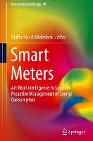 Smart Meters: Artificial Intelligence to Support Proactive Management of Energy Consumption de Djaffar Ould Abdeslam