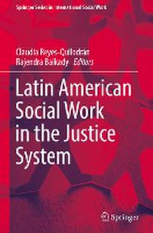 Latin American Social Work in the Justice System de Claudia Reyes-Quilodrán