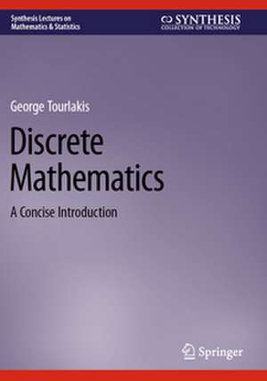 Discrete Mathematics de George Tourlakis
