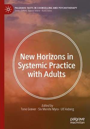 New Horizons in Systemic Practice with Adults de Tone Grover