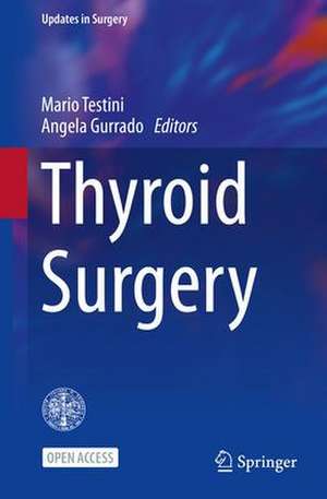 Thyroid Surgery de Mario Testini