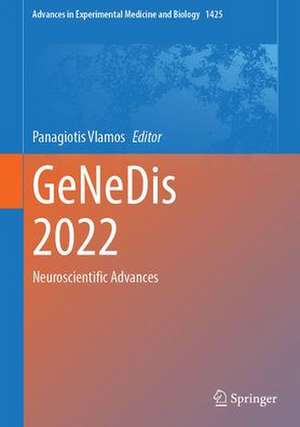 GeNeDis 2022: Neuroscientific Advances de Panagiotis Vlamos