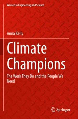 Climate Champions de Anna Kelly