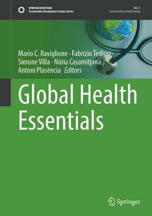 Global Health Essentials de Mario C. B. Raviglione