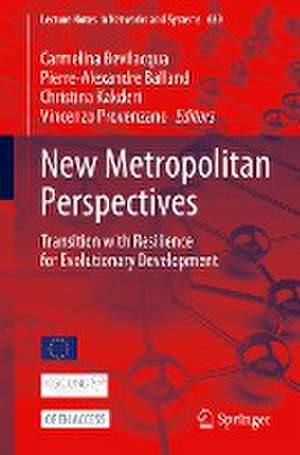 New Metropolitan Perspectives: Transition with Resilience for Evolutionary Development de Carmelina Bevilacqua