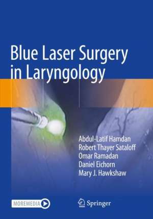 Blue Laser Surgery in Laryngology de Abdul-Latif Hamdan