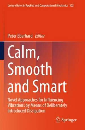 Calm, Smooth and Smart de Peter Eberhard