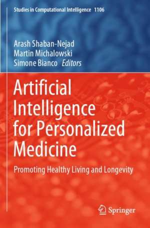 Artificial Intelligence for Personalized Medicine de Arash Shaban-Nejad