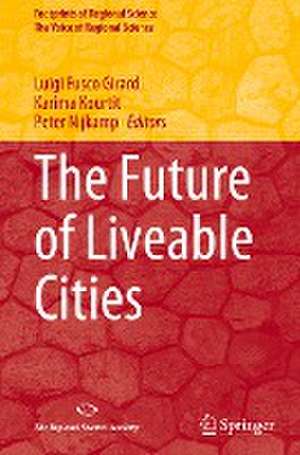 The Future of Liveable Cities de Luigi Fusco Girard