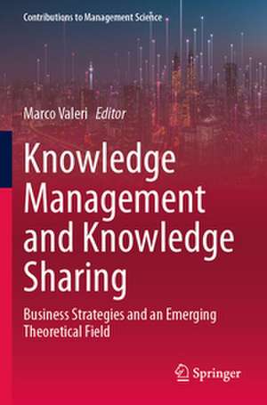 Knowledge Management and Knowledge Sharing de Marco Valeri