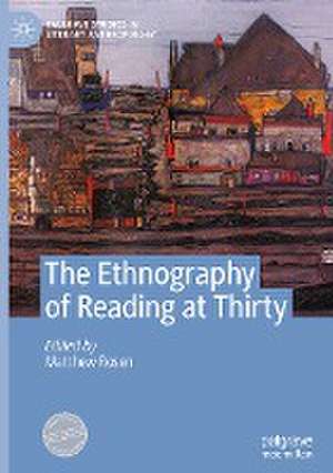 The Ethnography of Reading at Thirty de Matthew Rosen