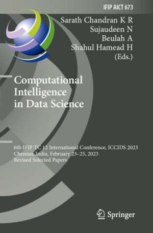 Computational Intelligence in Data Science de Sarath Chandran K R