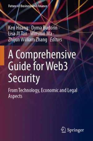 A Comprehensive Guide for Web3 Security de Ken Huang