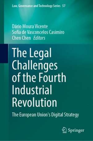 The Legal Challenges of the Fourth Industrial Revolution: The European Union's Digital Strategy de Dário Moura Vicente