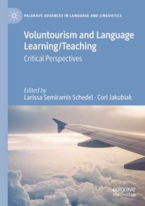 Voluntourism and Language Learning/Teaching de Larissa Semiramis Schedel