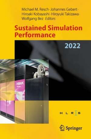 Sustained Simulation Performance 2022 de Michael M. Resch