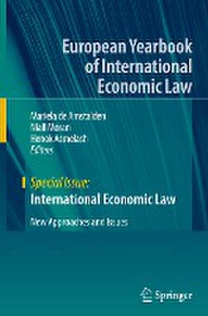 International Economic Law: New Approaches and Issues de Mariela de Amstalden