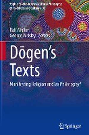 Dōgen’s texts: Manifesting Religion and/as Philosophy? de Ralf Müller