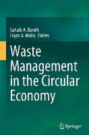 Waste Management in the Circular Economy de Suhaib A. Bandh