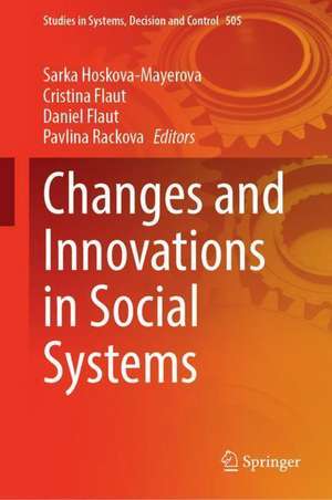 Changes and Innovations in Social Systems de Sarka Hoskova-Mayerova