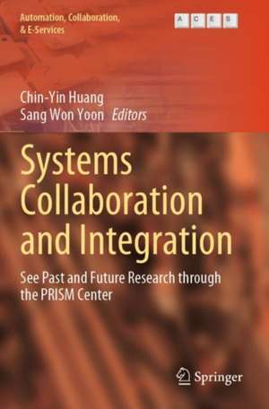 Systems Collaboration and Integration de Chin-Yin Huang