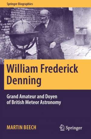 William Frederick Denning de Martin Beech