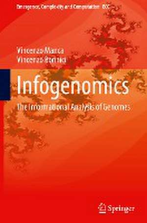 Infogenomics: The Informational Analysis of Genomes de Vincenzo Manca