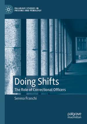 Doing Shifts de Serena Franchi