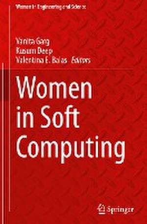 Women in Soft Computing de Vanita Garg