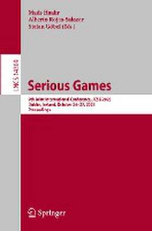 Serious Games: 9th Joint International Conference, JCSG 2023, Dublin, Ireland, October 26–27, 2023, Proceedings de Mads Haahr