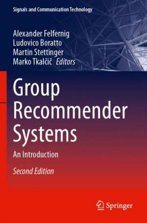 Group Recommender Systems de Alexander Felfernig